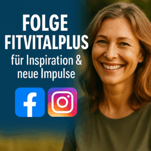 Folge FITVITALPLUS für Inspiration und neue Impulse auf Facebook