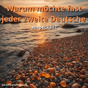 Warum möchte fast jeder zweite Deutsche abspecken?